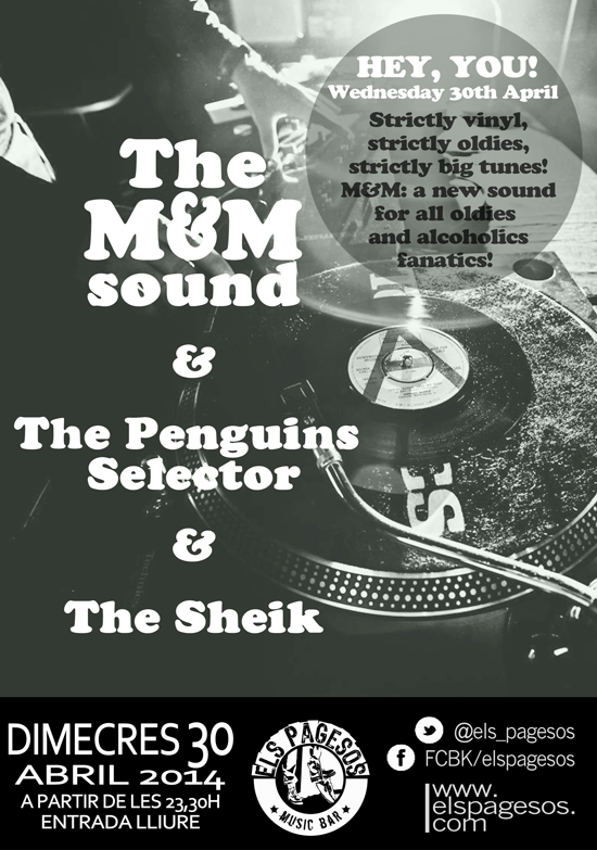 The M&M sound & The Penguins Selector & The Sheik