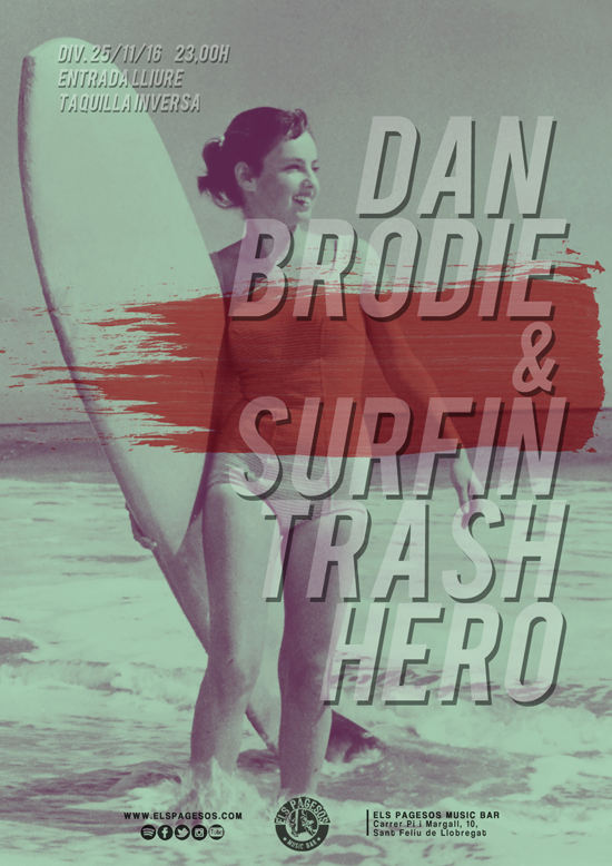 DAN BRODIE & SURFIN TRASH HERO