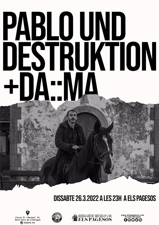 PABLO UND DESTRUKTION + Da::Ma