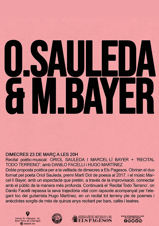 ORIOL SAULEDA I MARCEL·LÍ BAYER + “RECITAL TODO TERRENO”, amb DANILO FACELLI i HUGO MARTÍNEZ