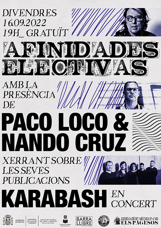 AFINIDADES ELECTIVAS: Paco Loco & Nando Cruz